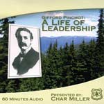 Gifford Pinchot - A Life Podcast Cover